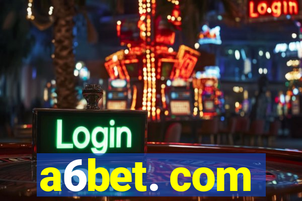 a6bet. com